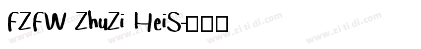 FZFW ZhuZi HeiS字体转换